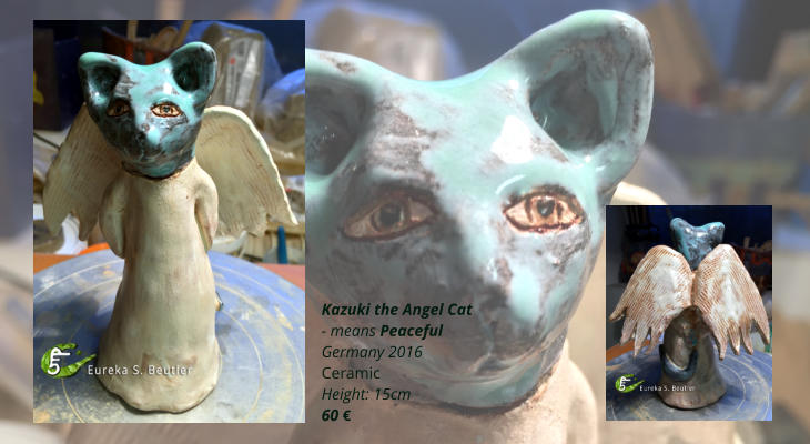 Kazuki the Angel Cat - means Peaceful Germany 2016 Ceramic Height: 15cm 60 €
