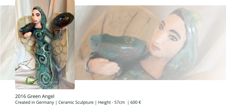 2016 Green Angel    Created in Germany | Ceramic Sculpture | Height - 57cm  | 600 €