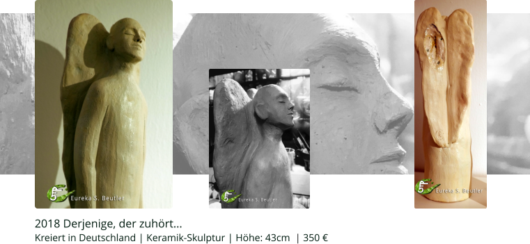2018 Derjenige, der zuhört... Kreiert in Deutschland | Keramik-Skulptur | Höhe: 43cm  | 350 €